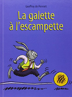 La galette a l'escampette