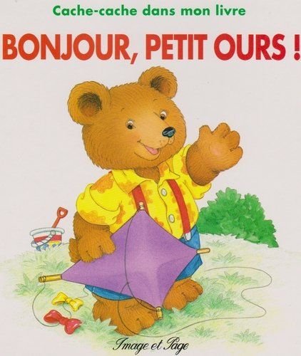 Bonjour petit ours !