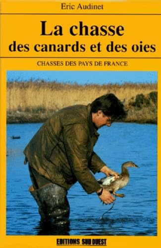 Aed Chasse Des Canards Et Des Oies (La)