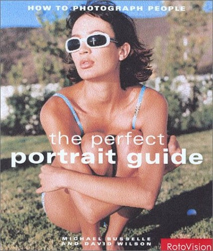 The Perfect Portrait Guide