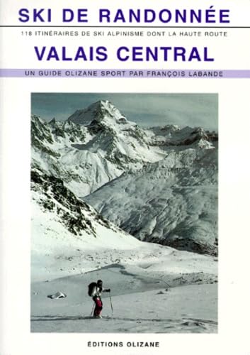 Ski De Randonnee, Valais Central