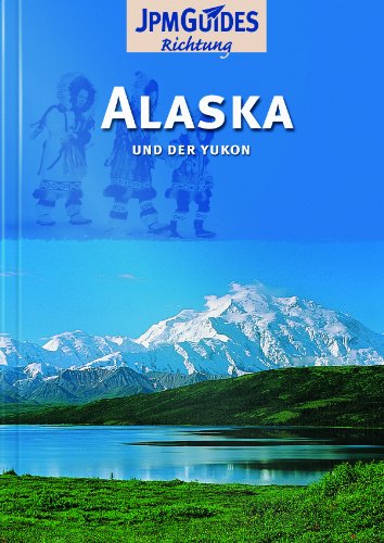 Alaska und der Yukon