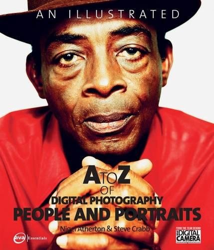 An Illustrated A to Z of Digital Photography: People and Portraits
