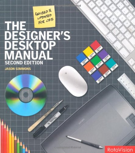The Designer's Desktop Manual