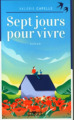Sept jours pour vivre