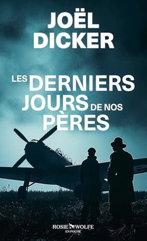 Les Derniers Jours de nos pères: Thriller