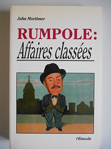 Rumpole T 2 : Affaires Classees