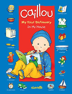 Caillou: In My House 