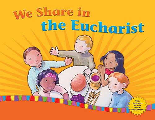 We Share in the Eucharist ChildFamily Book