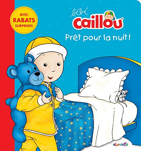 Bebe Caillou Pret pour la nuit