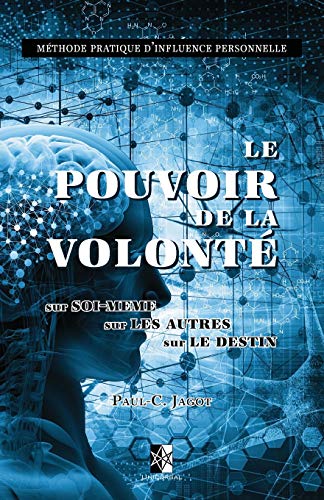 Le Pouvoir de la Volonte