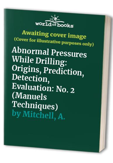 Abnormal Pressures While Drilling