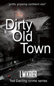 Dirty Old Town 