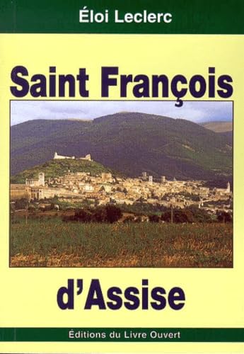 Saint François d' Assise - L' homme fraternel