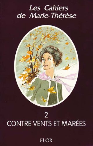 Contre vents et marées T 2 (Broché)