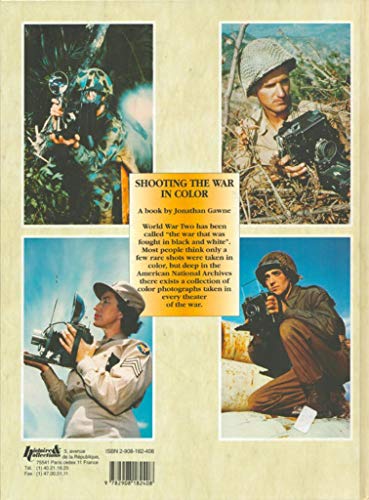 U.S.Army Photo Album: Shooting the War in Colour 1941-1945, USA to Eto