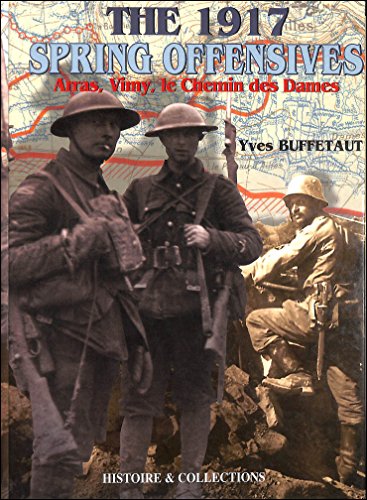 The 1917 Spring Offensives