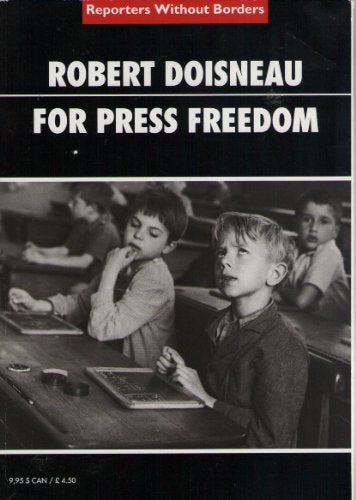 ROBERT DOISNEAU FOR PRESS FREEDOM
