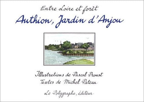 Authion, Jardin D'Anjou