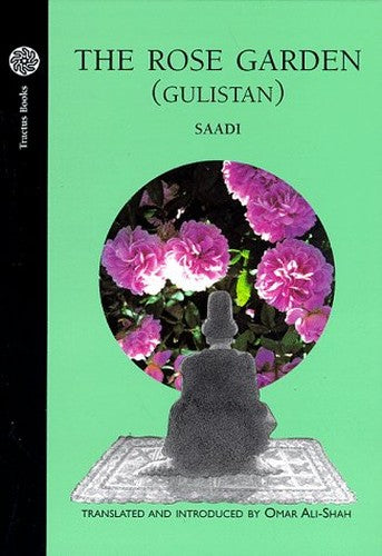 Gulistan or Rose Garden