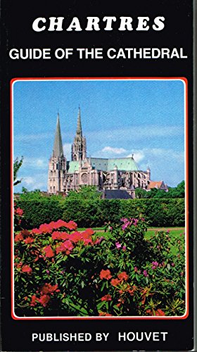 CHARTRES Guide of the Cathedral