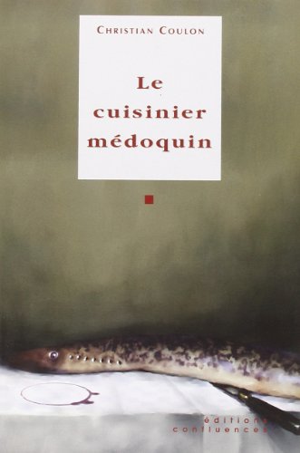 Cuisinier medoquin (le)