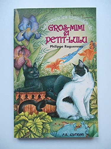 Les Nouvelles Turpitudes De Gros Mimi Et Petit Lulu
