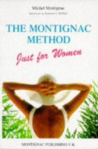 The Montignac Method : Just for women 