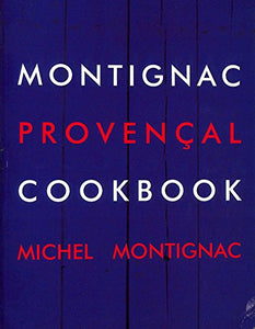 Montignac Provencal Cookbook 