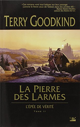 L'Épée de vérité, T2 : La Pierre des Larmes