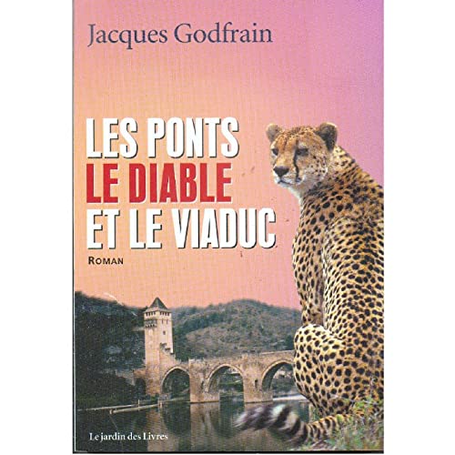 Les ponts, le diable et le viaduc