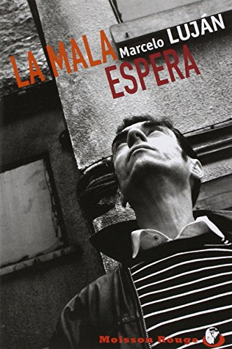 La Mala Espera
