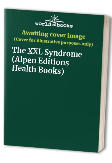 The XXL Syndrome