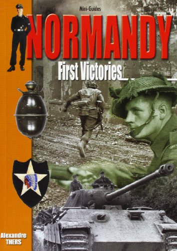 Normandy - First Victories