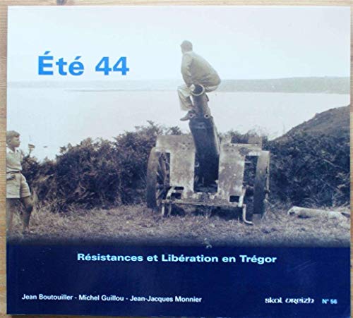ETE 44 RESISTANCES ET LIBERATION EN TREGOR SV56
