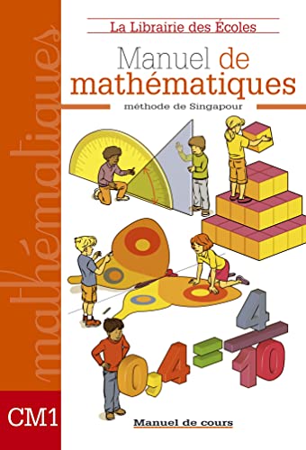 Méthode de Singapour CM1 (2007) - Manuel de cours