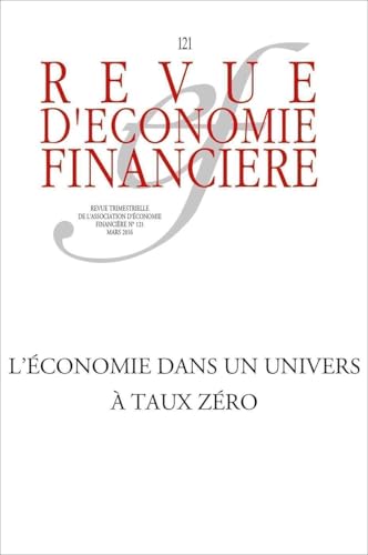 Les défis d'une économie à taux zéro -N° 121 - Mars 2016