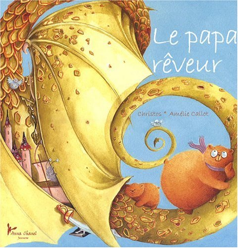 Le papa rêveur