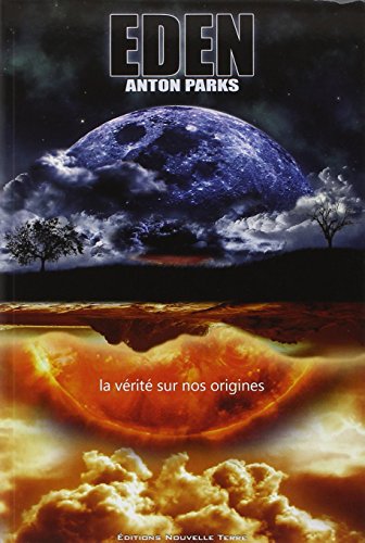 la eden  verite sur nos origines