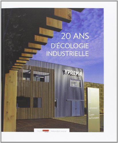 Yprema ? 20 ans d'ecologie industrielle