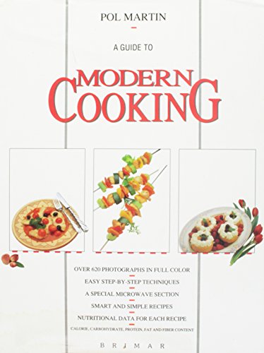 Modern Cooking - A Guide To
