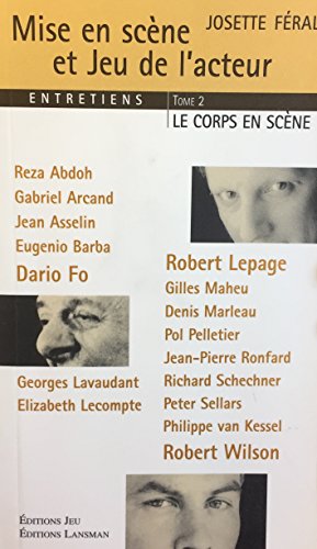 Mise en scène et jeu de l'acteur, t. 02