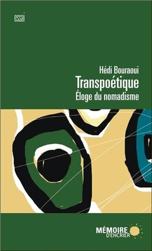 Transpoétique - Eloge du nomadisme