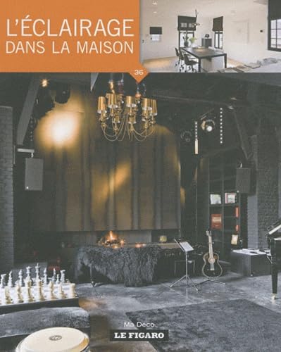 L'éclairage dans la maison