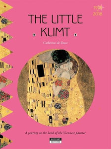 Little Klimt: A Journey to the Land of the Viennese Painter 