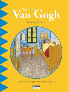 Little Van Gogh: Discover Art as You Read, Draw and Play! 