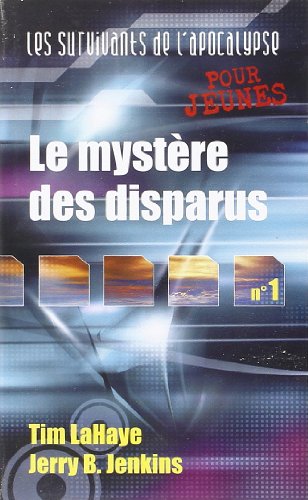 Le mystère des disparus : Les survivants de l'Apocalypse vol. 1