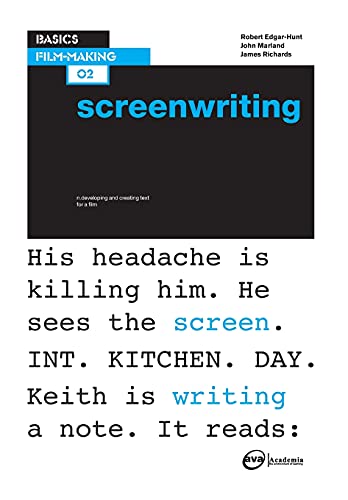 Basics Film-Making 02: Screenwriting