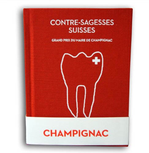 Contre-Sagesses Suisses