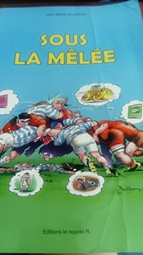 Sous la melee [Paperback] [Jan 01, 2010] Jean Michel Blaizeau